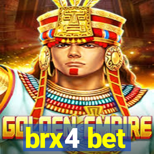 brx4 bet